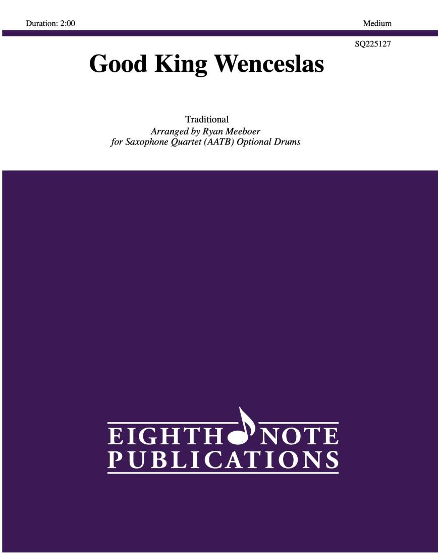 Good King Wenceslas - Meeboer - Saxophone Quartet (AATB)/Opt. Percussion