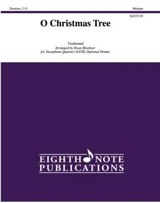 Eighth Note Publications - O Christmas Tree - Meeboer - Saxophone Quartet/Opt. Percussion