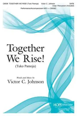 Hope Publishing Co - Together We Rise - Johnson - Choral Octavo - SATB Accompanied