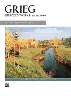 Alfred Publishing - Selected Works - Grieg/Levine - Piano - Book