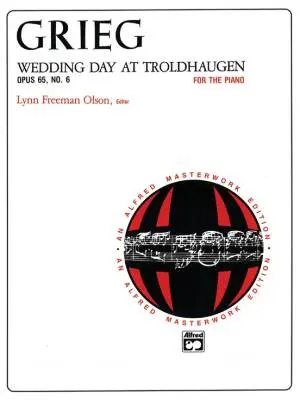 Alfred Publishing - Wedding Day at Troldhaugen, Opus 65, No. 6 - Grieg/Olson - Piano - Sheet
