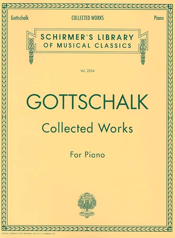 Collected Works - Gottschalk - Piano - Book