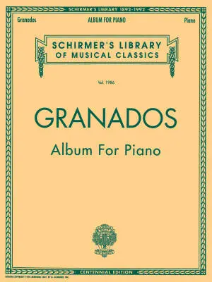 G. Schirmer Inc. - Album for Piano - Granados - Book