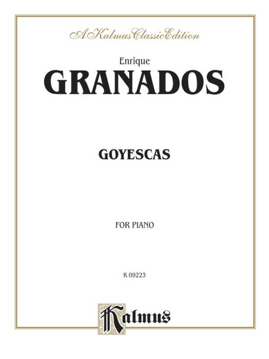 Goyescas (Complete) - Granados - Piano - Book