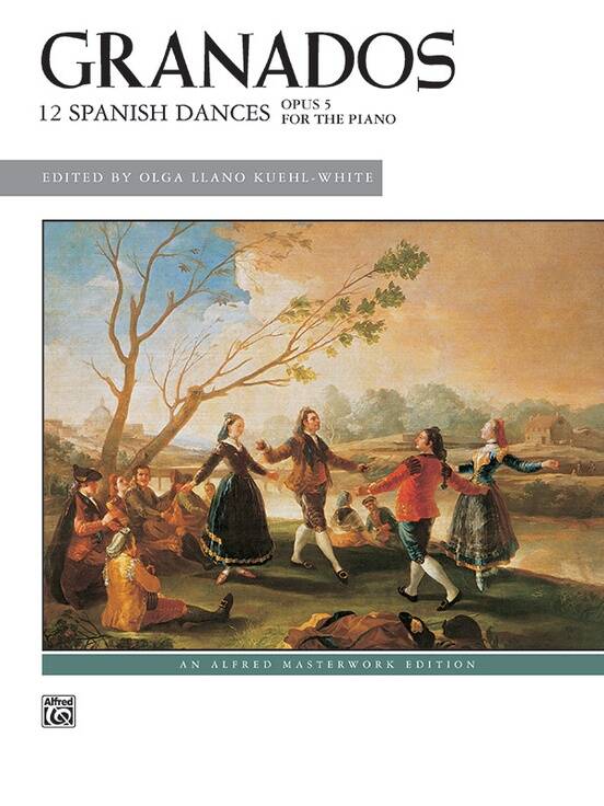 12 Spanish Dances, Opus 5 - Granados/Kuehl-White - Piano - Book