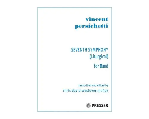 Theodore Presser - Seventh Symphony - Persichetti/Westover-Munoz - Concert Band - Gr. 6