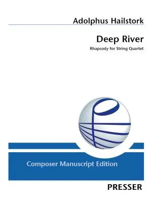 Theodore Presser - Deep River - Hailstork - String Quartet