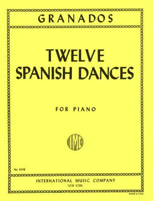 International Music Company - Twelve Spanish Dances (Complete) - Granados - Piano - Book