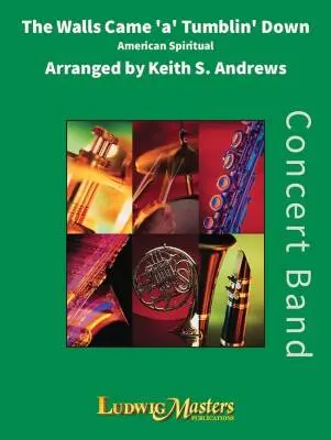 LudwigMasters Publications - The Walls Came a Tumblin Down - Andrews - Concert Band - Gr. 3