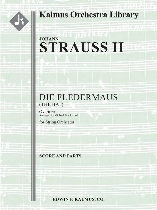 Die Fledermaus: Overture - Strauss II/Blackwood - String Orchestra