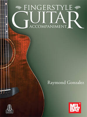 Mel Bay Fingerstyle Guitar Accompaniment - Gonzalez - Guitar
