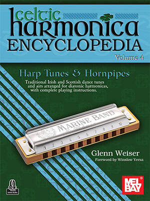 Celtic Harmonica Encyclopedia, Volume 4 - Weiser - Harmonica - Book/Audio Online