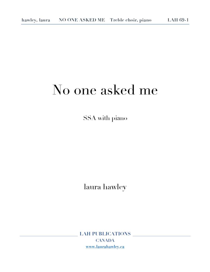 No One Asked Me - Hawley - Choral Octavo - SSA Accomapnied
