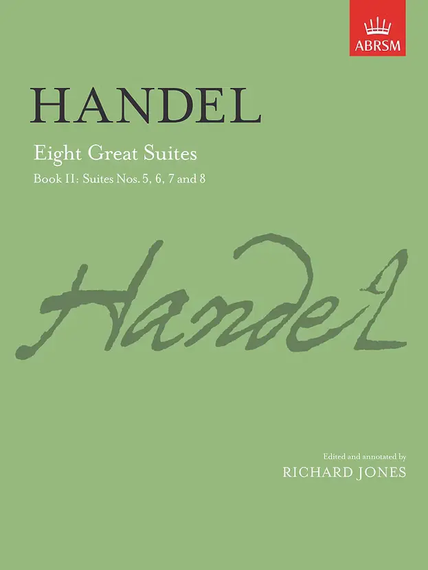 Eight Great Suites Book II (No. 5-8) - Handel - Piano - Book