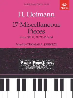 ABRSM - 17 Miscellaneous Pieces - Hofmann - Piano - Book