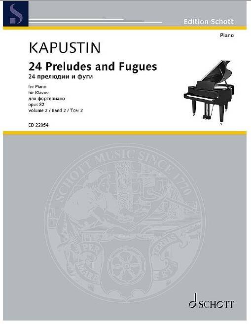 24 Preludes and Fugues Op. 82, Volume 2 - Kapustin - Piano - Book