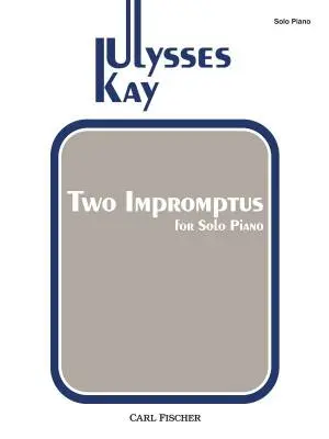 Carl Fischer - Two Impromptus - Kay - Piano - Book
