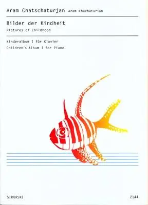 Hans Sikorski Int. - Pictures of Childhood - Khachaturian - Piano - Book