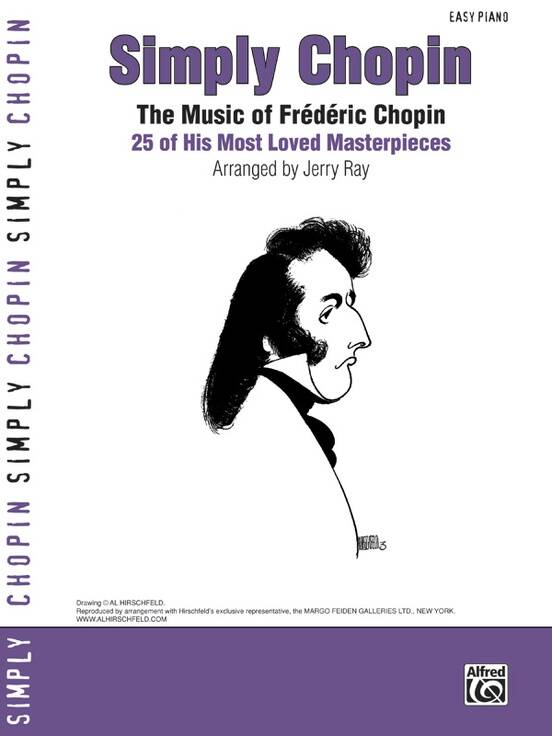 Simply Chopin: 25 of His Piano Masterpieces - Chopin/Ray - Piano - Book