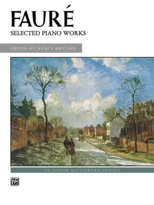 Alfred Publishing - Selected Piano Works - Faure/Bricard - Piano - Book