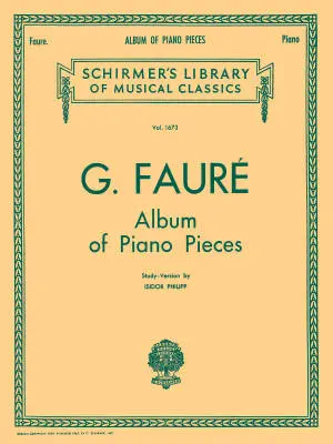 G. Schirmer Inc. - Album of Piano Pieces - Faure/Philipp - Book