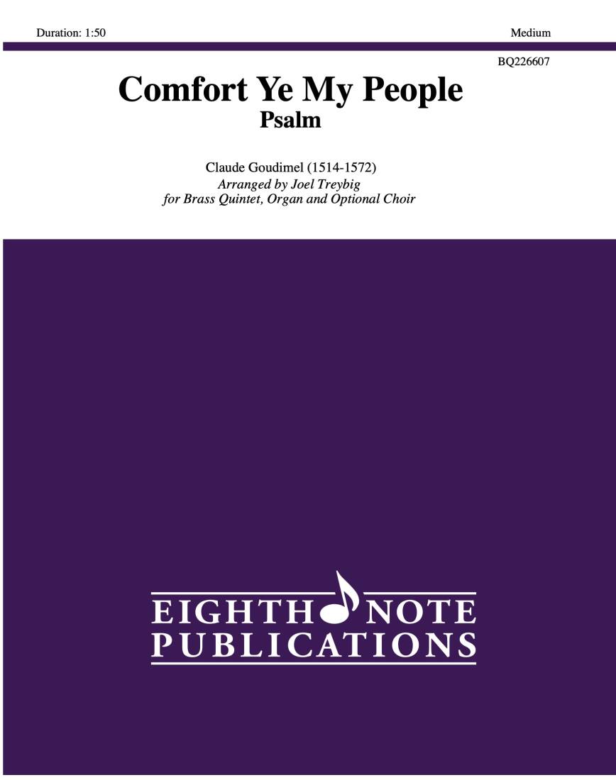 Comfort Ye My People - Goudimel/Treybig - Brass Quintet/Organ/Opt. Choir
