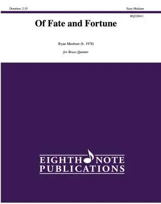 Eighth Note Publications - Of Fate and Fortune - Meeboer - Brass Quintet