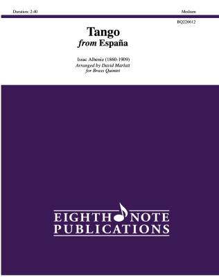 Eighth Note Publications - Tango from Espana, Op. 165 - Albeniz/Marlatt - Brass Quintet