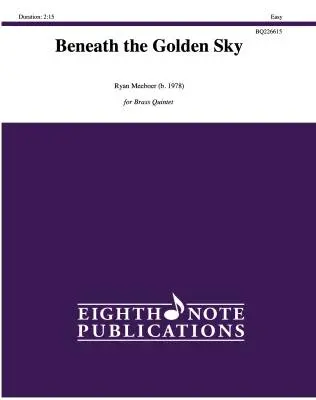 Eighth Note Publications - Beneath the Golden Sky - Meeboer - Brass Quintet