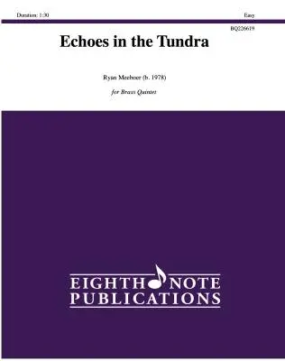 Eighth Note Publications - Echoes in the Tundra - Meeboer - Brass Quintet