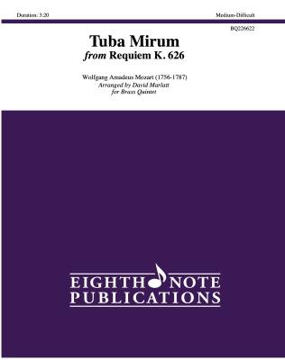 Eighth Note Publications - Tuba Mirum (from Requiem K. 626) - Mozart/Marlatt - Brass Quintet