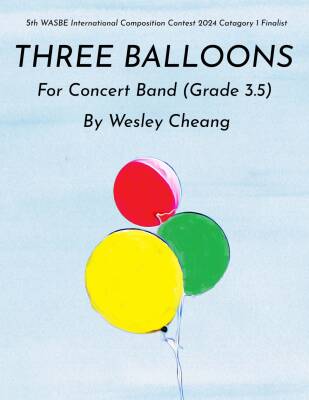 Murphy Music Press - Three Balloons - Cheang - Concert Band - Gr. 3.5