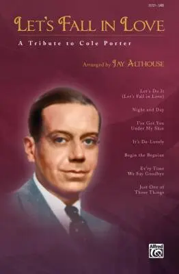 Alfred Publishing - Lets Fall in Love (A Tribute to Cole Porter) - Althouse - Choral Octavo - SATB Accompanied