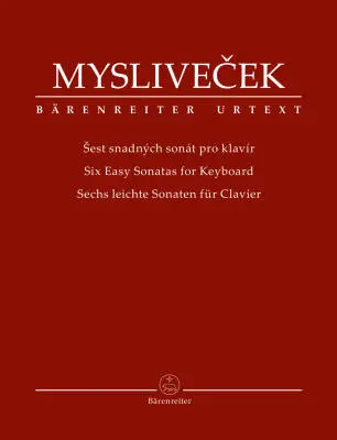 Baerenreiter Verlag - Six Easy Sonatas for Keyboard - Myslivecek - Performance Score, Urtext Edition - Piano