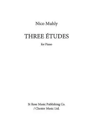 Chester Music - 3 Etudes Piano - Muhly - Piano - Book