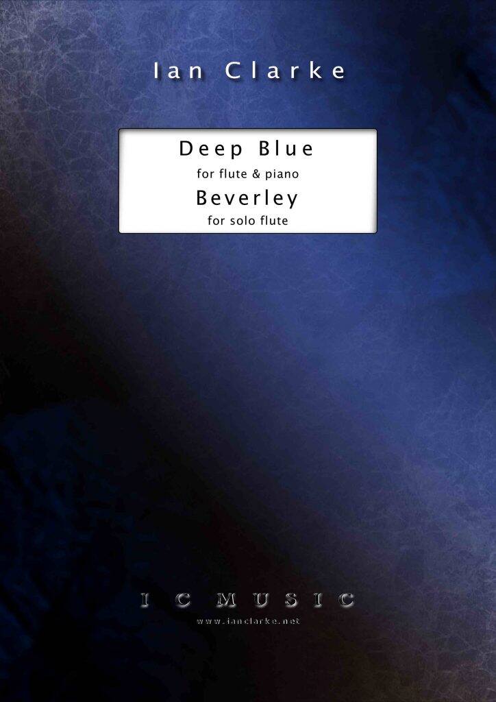Deep Blue and Beverley - Clarke - Flute/Piano - Book