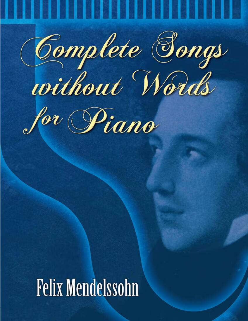 Complete Songs without Words - Mendelssohn - Piano - Book