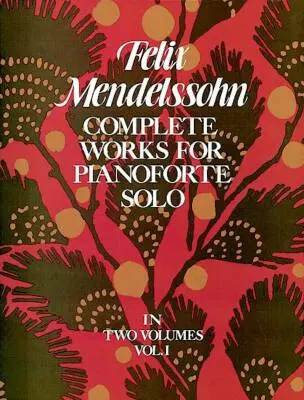 Dover Publications - Complete Works for Pianoforte Solo, Volume 1 - Mendelssohn - Piano - Book