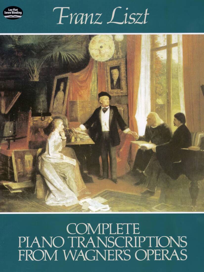 Complete Piano Transcriptions from Wagner\'s Operas - Liszt - Piano - Book