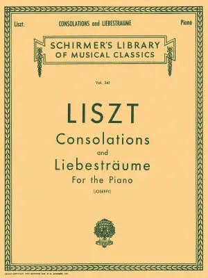 G. Schirmer Inc. - Consolations and Liebestraume - Liszt/Joseffy - Piano - Book