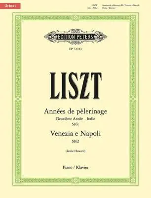 C.F. Peters Corporation - Annees de Pelerinage (Deuxieme Annee - Italie) - Liszt/Howard - Piano - Book