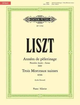 C.F. Peters Corporation - Annees de Pelerinage (Premiere Annee - Suisse) - Liszt/Howard - Piano - Book