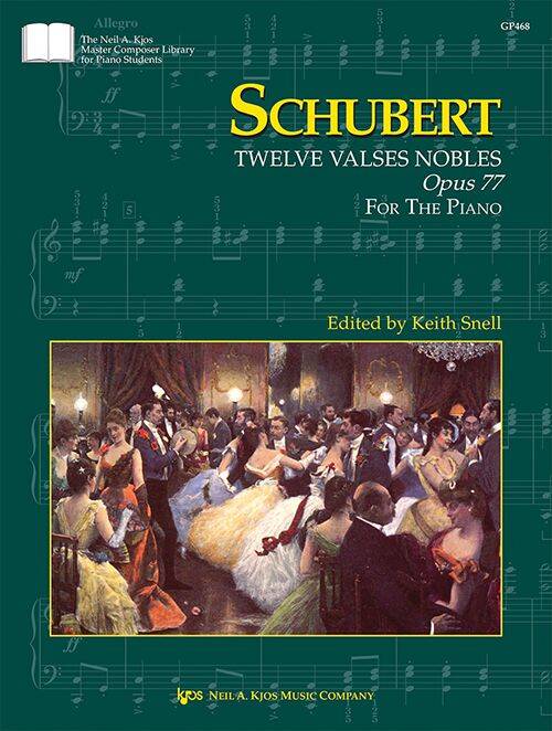 Twelve Valses Nobles, Op. 77 (D. 969) - Schubert/Snell - Piano - Book