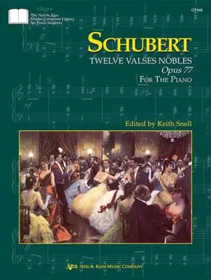 Neil A. Kjos Music Co - Twelve Valses Nobles, Op. 77 (D. 969) - Schubert/Snell - Piano - Book