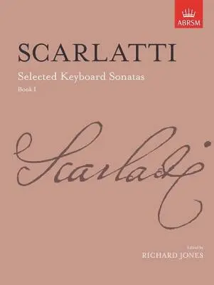 ABRSM - Selected Keyboard Sonatas, Book I - Scarlatti - Piano - Book