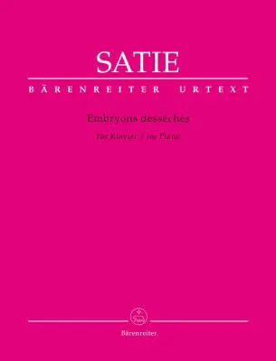 Baerenreiter Verlag - Embryons Desseches - Satie - Piano - Book