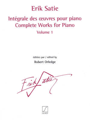 Complete Works for Piano, Volume 1 - Satie/Orledge - Book