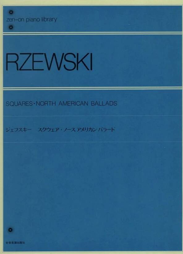 Squares and North American Ballads - Rzewski - Piano - Book
