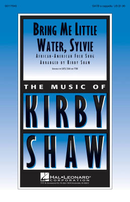 Hal Leonard - Bring Me Little Water, Sylvie - Shaw - SATB