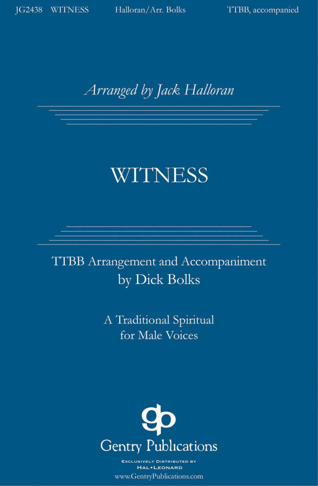 Witness - Halloran/Bolks - TTBB